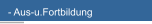 - Aus-u.Fortbildung
